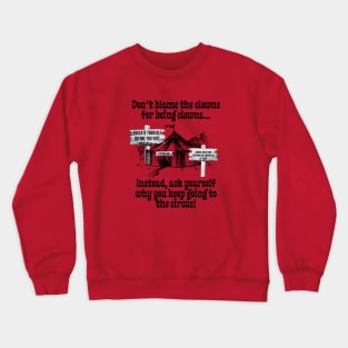 The State of Politics Crewneck Sweatshirt